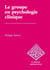 Le groupe en psychologie clinique