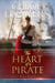 The Heart of a Pirate - The Hearts of Adventure Sweet Romance, #4