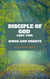The Disciple of God Part Two: Kings and Priests - Discipleship