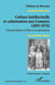 Culture intellectuelle et colonisation aux Comores (1895-1974) - Ahmad Qamar al-Dîn et sa génération