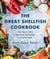 The Great Shellfish Cookbook - From Sea to Table: More than 100 Recipes to Cook at Home