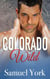 Colorado Wild - Colorado Protectors, #1