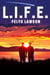 L.I.F.E. - L.I.F.E., #1