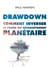 Drawdown. Comment inverser le cours du réchauffement planétaire.