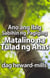 Ano ang Ibig Sabihin ng Pagiging Matalino na Tulad ng Ahas