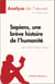 Sapiens, une brève histoire de l'humanité de Yuval Noah Harari (Analyse de l'œuvre) - Résumé complet et analyse détaillée de l'oeuvre