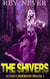 The Shivers - Exile's Redemption Prelude, #1