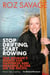 Stop Drifting, Start Rowing - One Woman's Search for Happiness and Meaning Alone on the Pacific