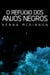 O Refúgio dos Anjos Negros