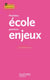 Première école, premiers enjeux