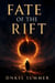 Fate of The Rift