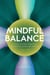 Mindful Balance - Wellness, Women Health, Stress Management, Career Growth, Self Esteem, #1