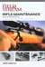 Field & Stream Rifle Maintenance Handbook - Tips, Quick Fixes, And Good Habits For Easy Gunning