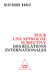 Pour une approche subjective des relations internationales