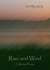 Rain and Wind: Collected Poems