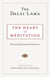 The Heart of Meditation - Discovering Innermost Awareness