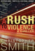A Rush to Violence: A Thriller - Fifth Avenue, #5