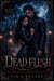 Dead Flesh: A Paranormal Vampire Romance - Kiera Hudson Vampire Detective Series Two, #1