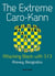 The Extreme Caro-Kann - Attacking Black with 3.f3