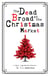 The Dead Broad at the Christmas Market - A Small-town Murder Mystery, #2