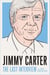 Jimmy Carter: The Last Interview - and Other Conversations