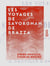 Les Voyages de Savorgnan de Brazza - Ogôoué et Congo, 1875-1882