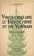Vingt-cinq ans d'Indochine et de Yunnan - Souvenirs 1919-1943