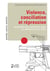 Violence, conciliation et répression - Recherches sur l’histoire du crime, de l’Antiquité au XXIe siècle