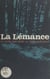 La Lémance - Le pays aux bois, le pays aux eaux
