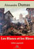 Les Blancs et les Bleus – suivi d'annexes - Nouvelle édition Arvensa