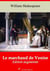 Le Marchand de Venise – suivi d'annexes - Nouvelle édition 2019