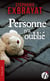 Personne n'a oublié