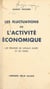 Les fluctuations de l'activité économique - Les périodes de longue durée et les crises