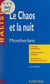 Le chaos et la nuit, Henri de Montherlant - Résumé analytique, commentaire critique, documents complémentaires