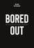 Bored Out - Un désenchantement français
