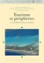 Tourisme et périphéries - La centralité des lieux en question