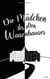 Die Mädchen des alten Waisenhauses
