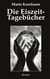 Die Eiszeit-Tagebücher - Teil 3 der Ystorica-Trilogie