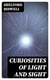 Curiosities of Light and Sight