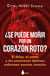 ¿Se  puede morir por un corazón roto? - El dolor, el estrés y las emociones dañinas enferman nuestro corazón