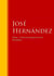 Obras de José Hernández - Colección - Biblioteca de Grandes Escritores