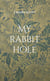 My rabbit hole