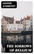 The Sorrows of Belgium - A Play in Six Scenes