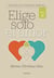 Elige solo el amor: Homo-Christus Deo - Libro III