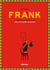 Frank (versión digital) - La increíble historia de una dictadura olvidada