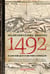 1492 - O ano em que o mundo começou