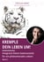 Kremple Dein Leben um! - Integriere Deine Seelenanteile für ein phänomenales Leben! Band II