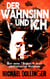 Der Wahnsinn und ich - Über meine Tätigkeit in einem psychiatrischen Wohnheim