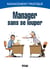 Manager sans se louper