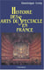 Histoire des arts du spectacle en France